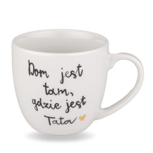 Kubek 300 ml – Dom jest tam, gdzie jest tata ZŁOTE SERCE 1005051 Kubek 300 ml – Dom jest tam, gdzie jest tata ZŁOTE SERCE 1005051