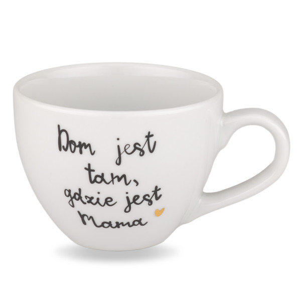 Kubek 500 ml - Dom jest tam, gdzie jest mama ZŁOTE SERCE 988572