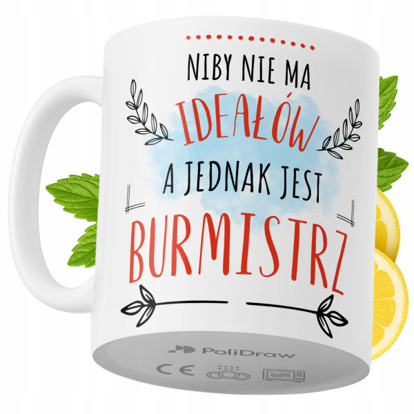 Kubek Dla Burmistrza na Prezent z Nadrukiem ze Zdjęciem 330 ml PoliDraw 972994
