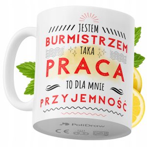 Kubek Dla Burmistrza na Prezent z Nadrukiem ze Zdjęciem 330 ml PoliDraw 973248