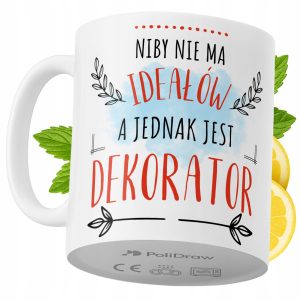 Kubek Dla Dekoratora na Prezent z Nadrukiem ze Zdjęciem 330 ml PoliDraw 973538 Kubek Dla Dekoratora na Prezent z Nadrukiem ze Zdjęciem 330 ml PoliDraw 973538