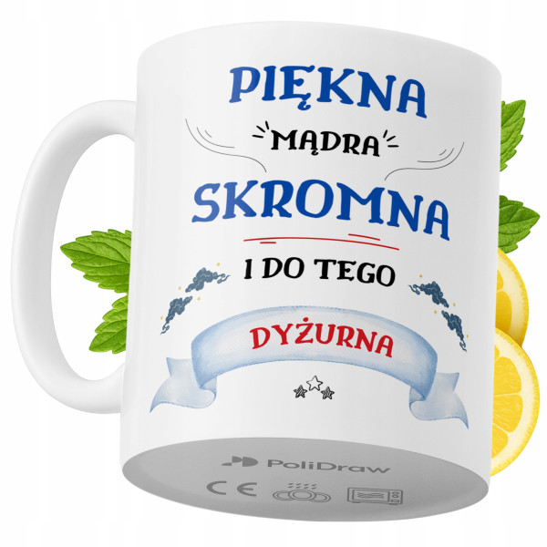 Kubek Dla Dyżurnej na Prezent z Nadrukiem ze Zdjęciem 330 ml PoliDraw 971705