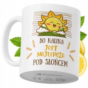 Kubek Dla Kaliny na Prezent z Nadrukiem ze Zdjęciem 330 ml PoliDraw 973371 Kubek Dla Kaliny na Prezent z Nadrukiem ze Zdjęciem 330 ml PoliDraw 973371