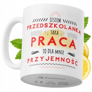 Kubek Dla Przedszkolanki na Prezent z Nadrukiem ze Zdjęciem 330 ml PoliDraw 967855 Kubek Dla Przedszkolanki na Prezent z Nadrukiem ze Zdjęciem 330 ml PoliDraw 967855