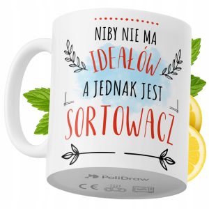 Kubek Dla Sortowacza na Prezent z Nadrukiem ze Zdjęciem 330 ml PoliDraw 969101 Kubek Dla Sortowacza na Prezent z Nadrukiem ze Zdjęciem 330 ml PoliDraw 969101