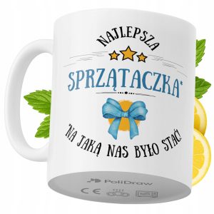 Kubek Dla Sprzątaczki na Prezent z Nadrukiem ze Zdjęciem 330 ml PoliDraw 967782 Kubek Dla Sprzątaczki na Prezent z Nadrukiem ze Zdjęciem 330 ml PoliDraw 967782